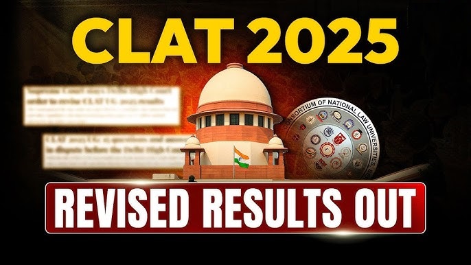 CLAT Revised Result 2025