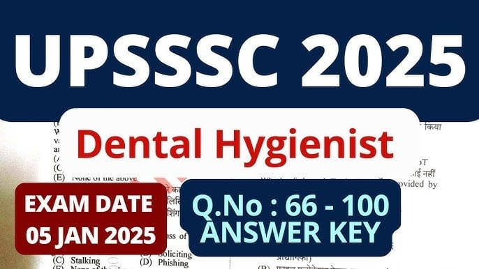 UPSSSC Dental Hygienist 2023 Answer Key