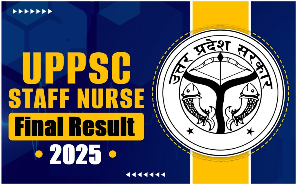 UPPSC Staff Nurse Ayurved Final Result 2025