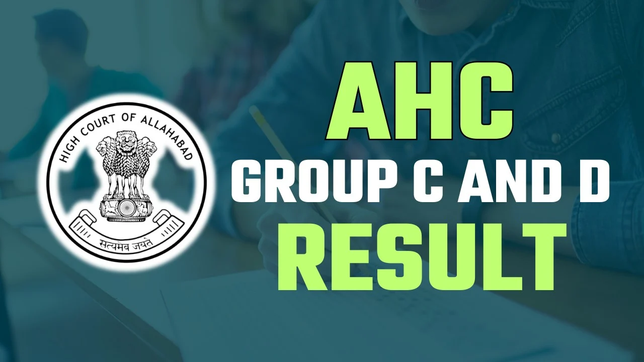 Allahabad High Court Group C, D Final Result 2025