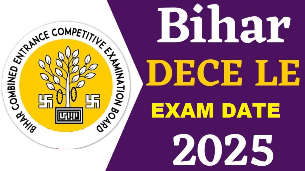 Bihar Diploma DECE LE Re-Schedule Exam Date 2025