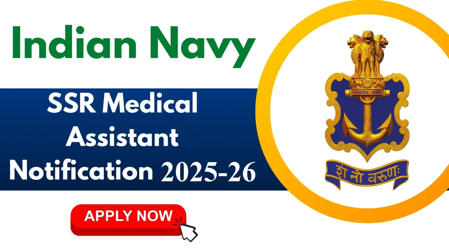 Indian Navy SSR Medical Assistant Recruitment 2025-26