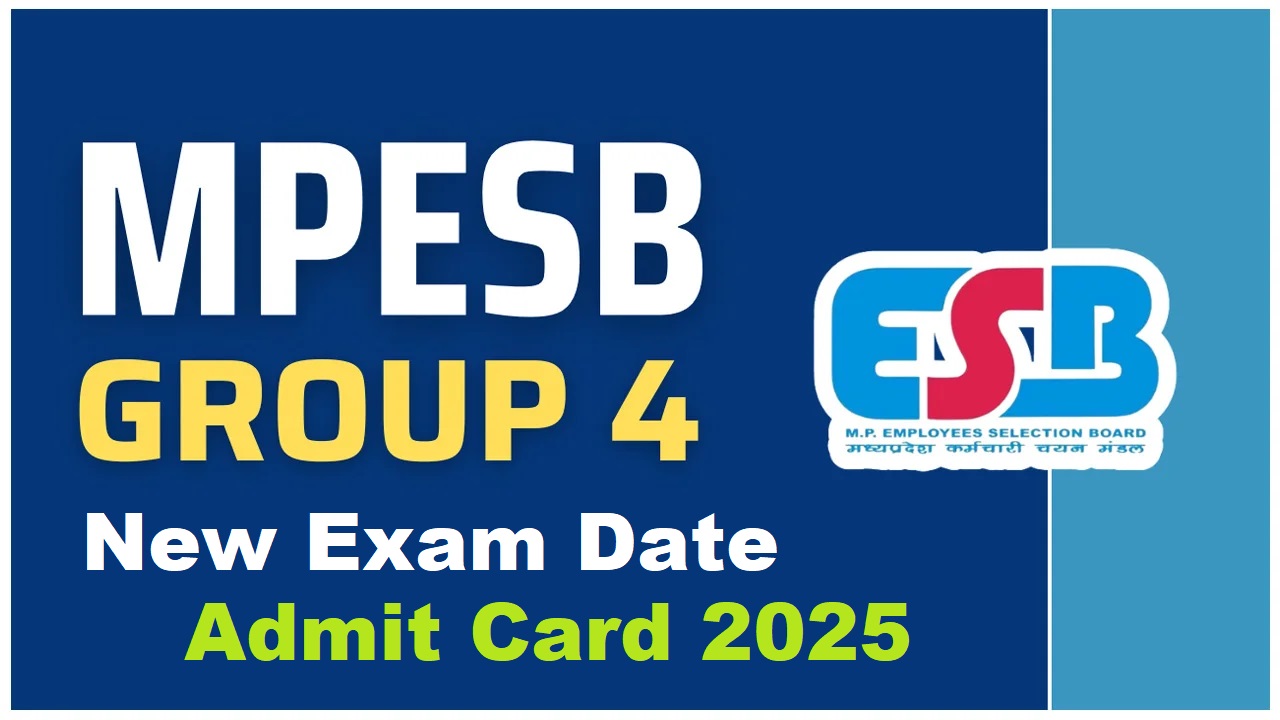 MPESB Group 4 Various Post New Exam Date 2025