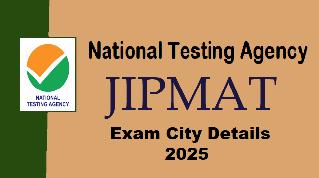 NTA JIPMAT Exam City Details 2025