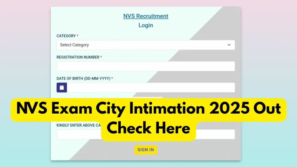 NVS Non Teaching Various Post Exam City Details 2025