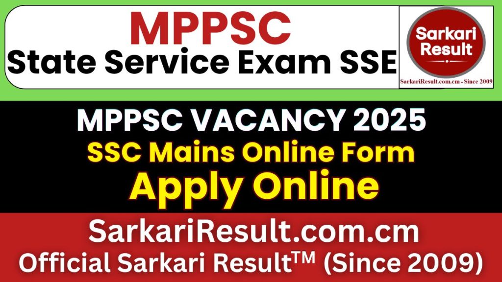 MPPSC State Service Exam SSE 2025 Mains Online Form