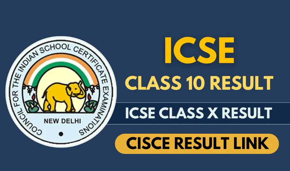 CISCE ICSE Board Class 10th 12th Result 2025