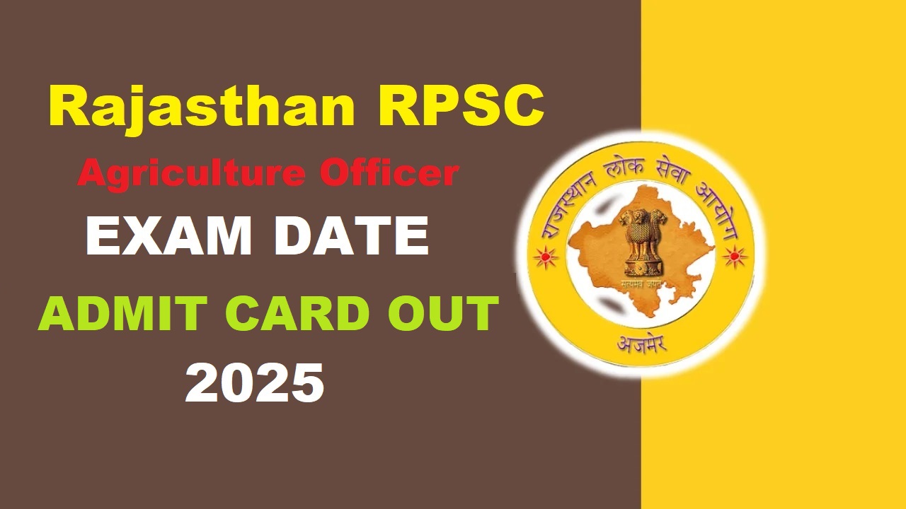 RPSC Agriculture Officer Admit Card 2025