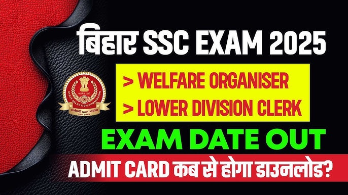 BSSC LDC & Welfare Organiser Exam Date 2025