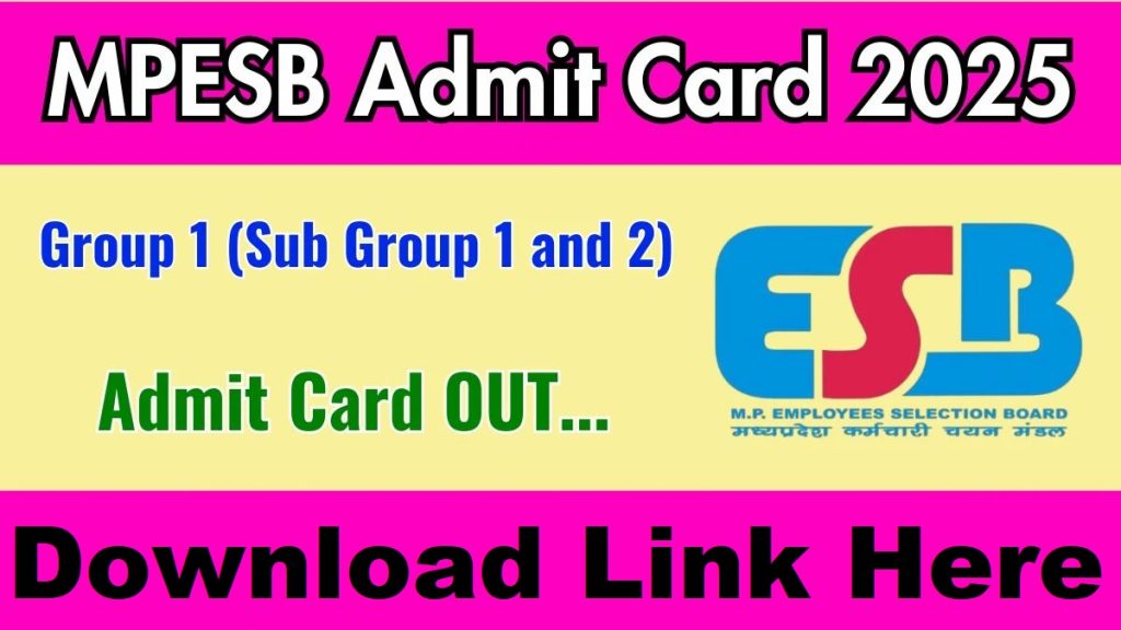 MPESB Group 1 & 2 Sub Group 1 Admit Card 2025