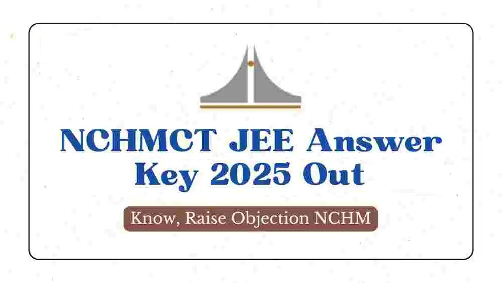 NTA NCHM JEE Final Answer Key 2025