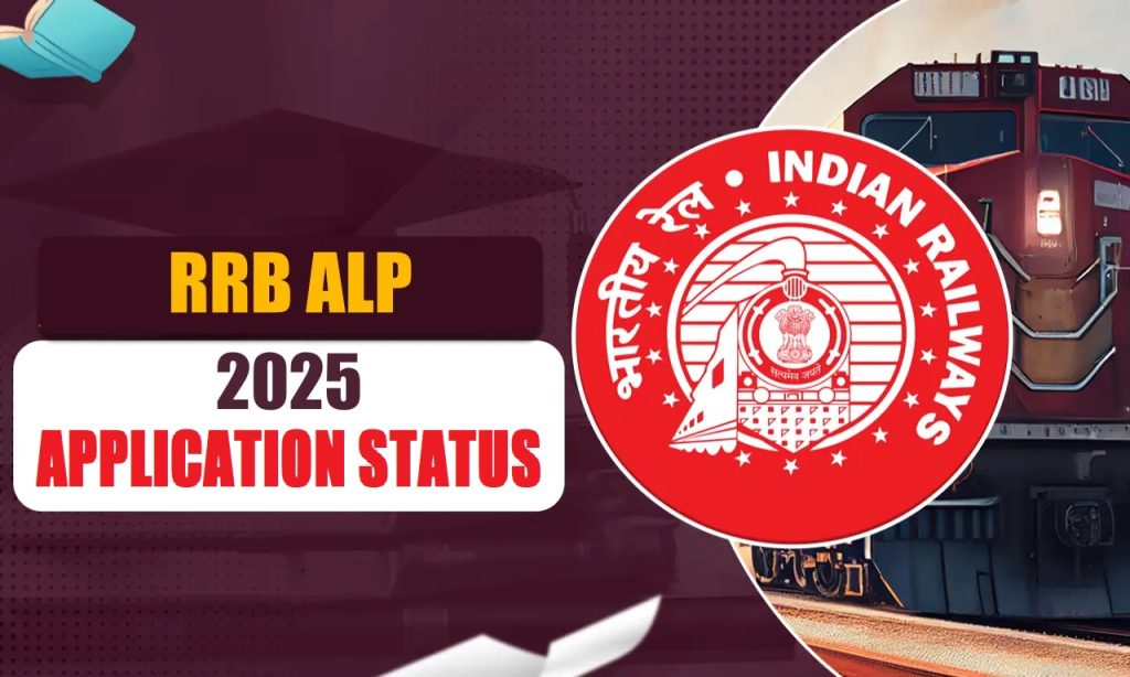 Railway RRB ALP Application Status 2025
