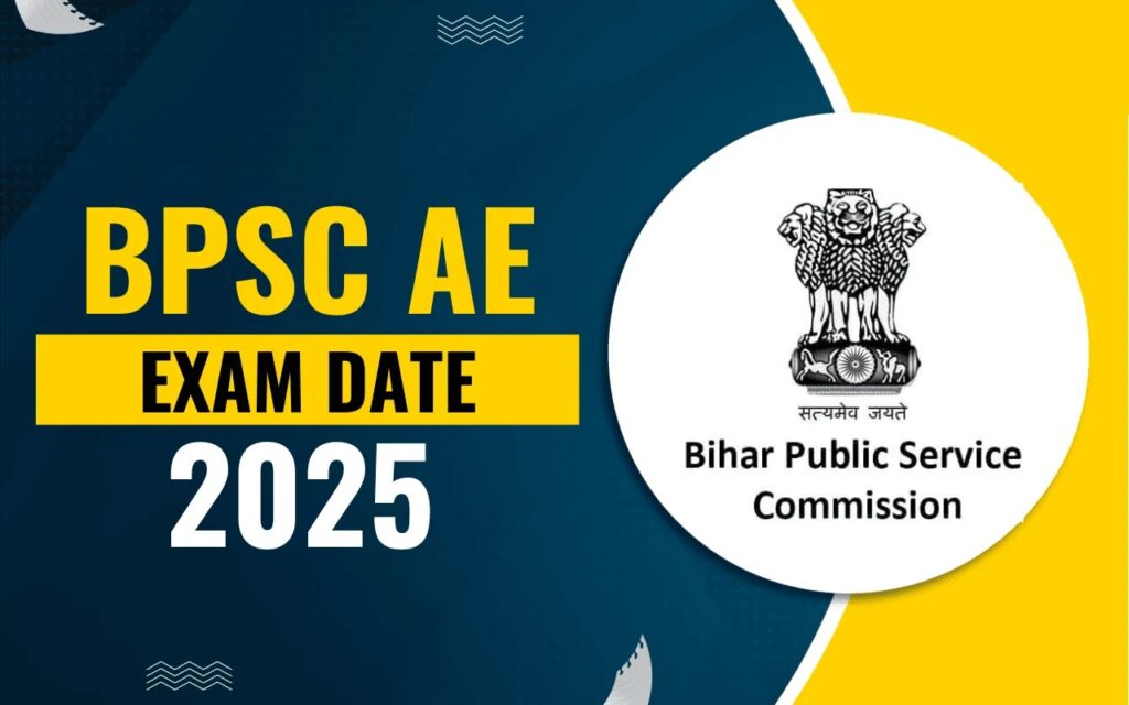 BPSC AEE और अन्य पोस्ट परीक्षा दिनांक 2025
