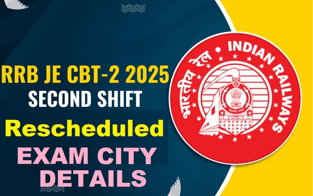 RRB Junior Engineer Re Schedule Stage II Exam City Details 2025