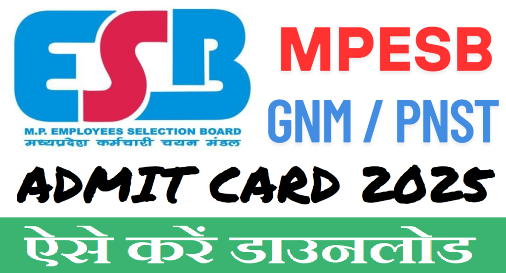 MPESB Nursing Admissions PNST GNMTST Admit Card 2025