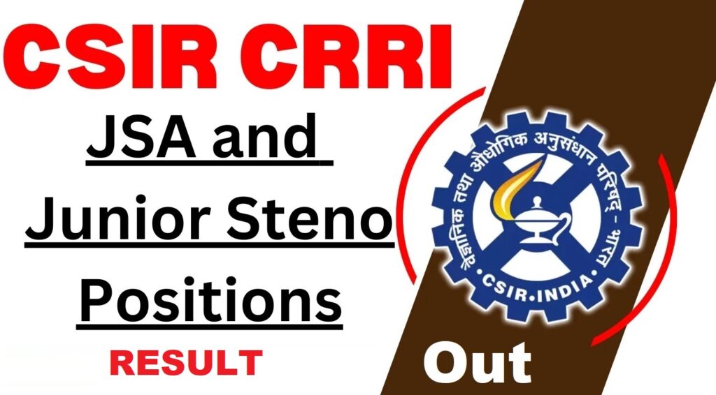 CSIR CRRI JSA, Stenographer Result 2025