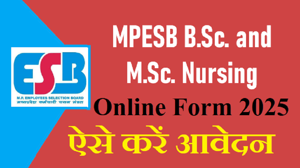 MPESB PBBsc BSc Nursing and MSc Nursing Online Form 2025