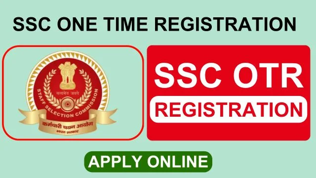 SSC OTR Online Form 2025