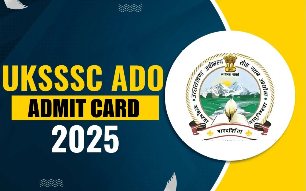 UKSSSC Asst. Inspector ADO Admit Card 2025