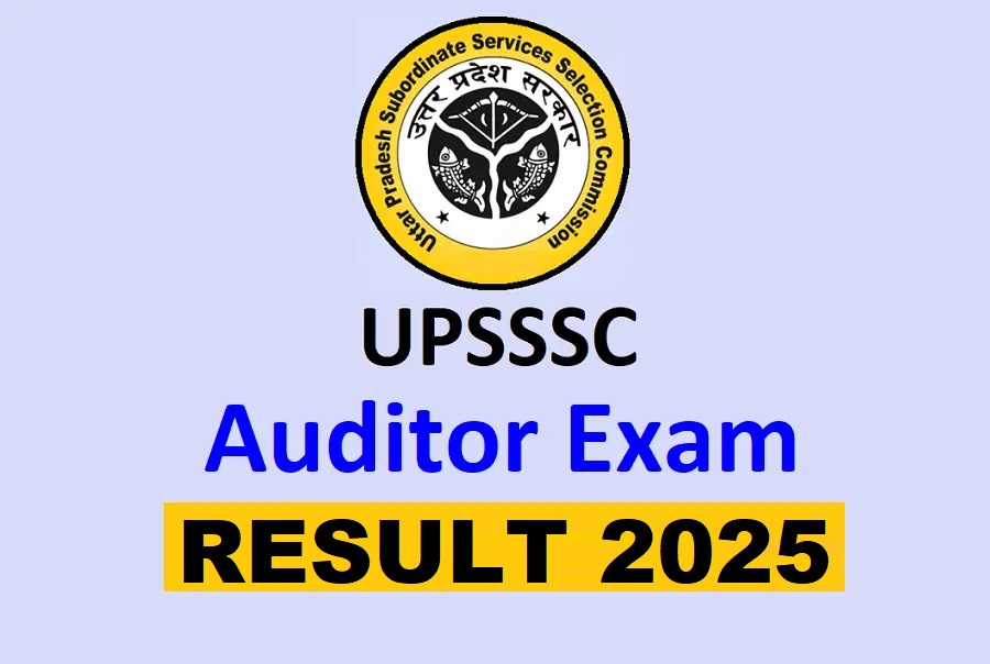 UPSSSC ऑडिटर और असिस्टेंट अकाउंटेंट 05/2023 रिजल्ट