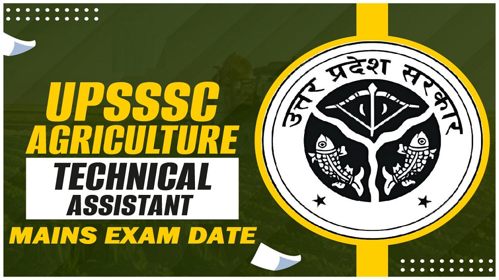 UPSSSC Technical Assistant Group C Mains Exam Date 2025