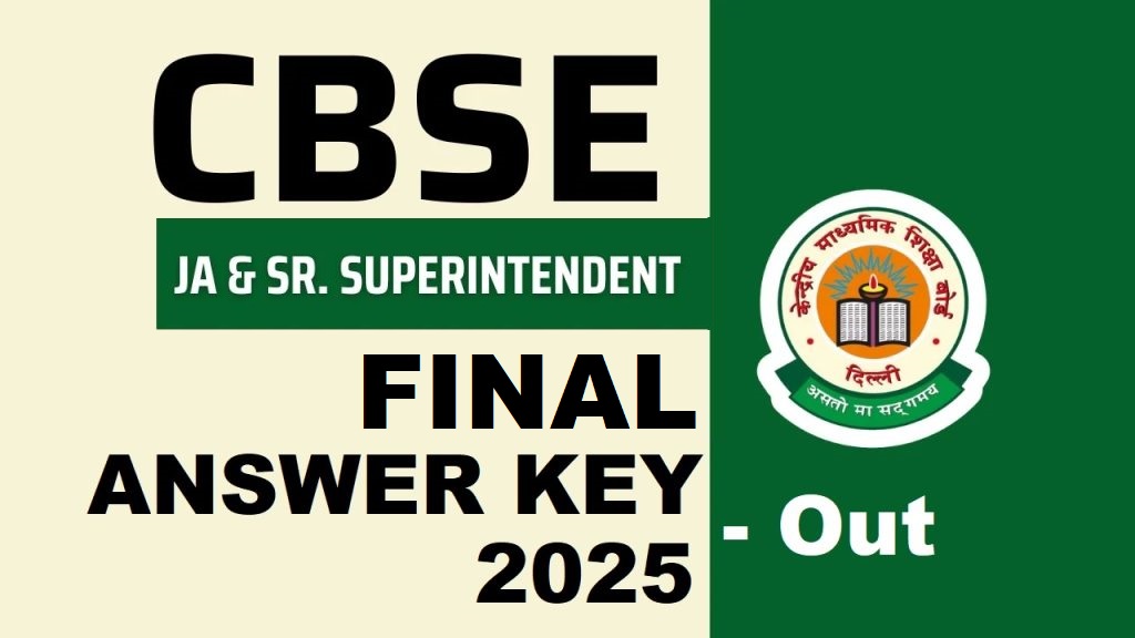 CBSE Junior Assistant & Superintendent Final Answer Key 2025