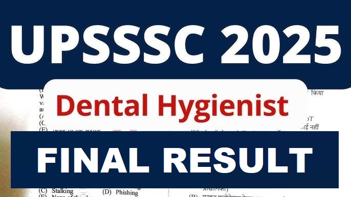 UPSSSC Dental Hygienist 2023 Final Result