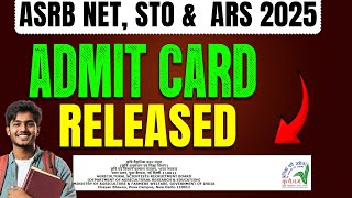 ASRB NET/ SMS/ STO Admit Card 2025