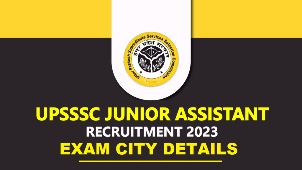 UPSSSC Junior Assistant Mains Exam City Details 2025