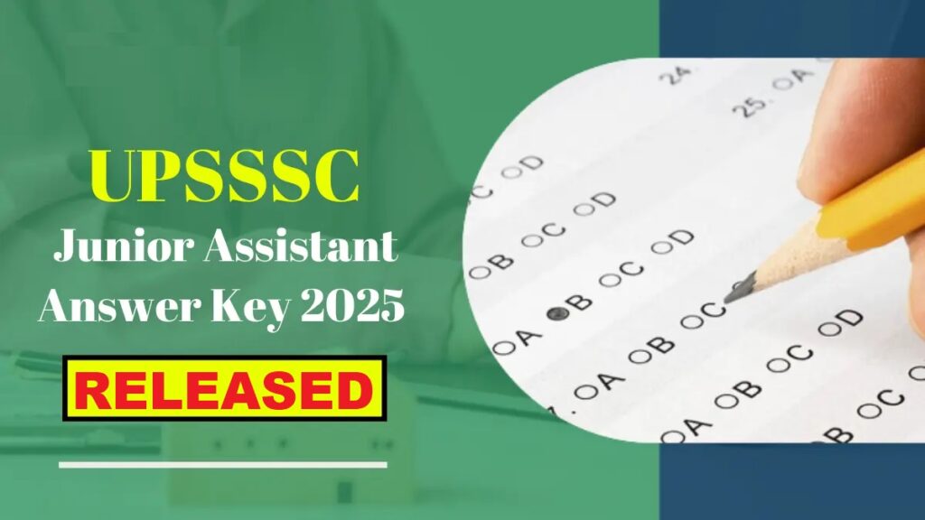 UPSSSC जूनियर असिस्टेंट मेन्स उत्तर कुंजी 2025