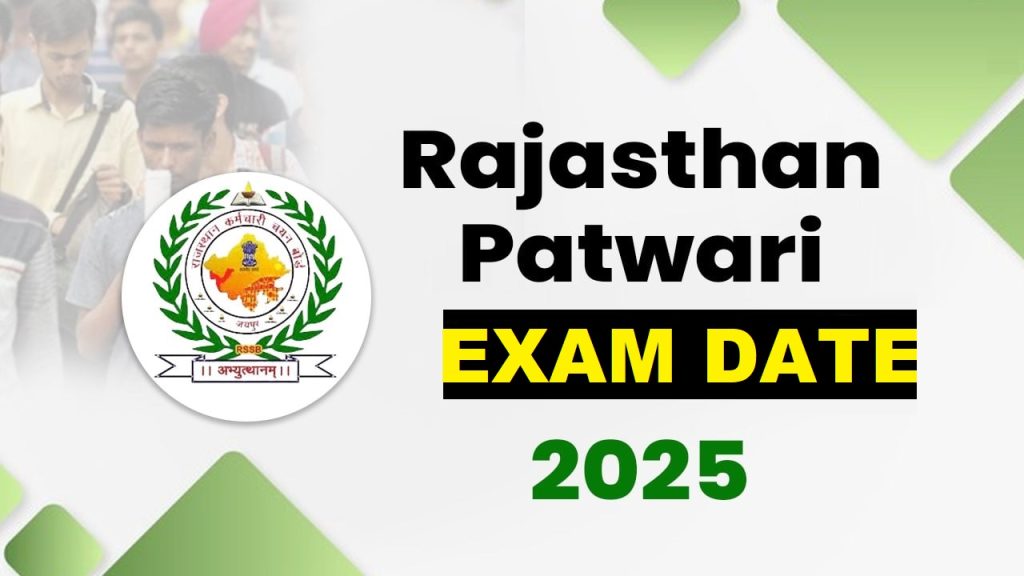 Rajasthan RSSB Patwari Exam Date 2025
