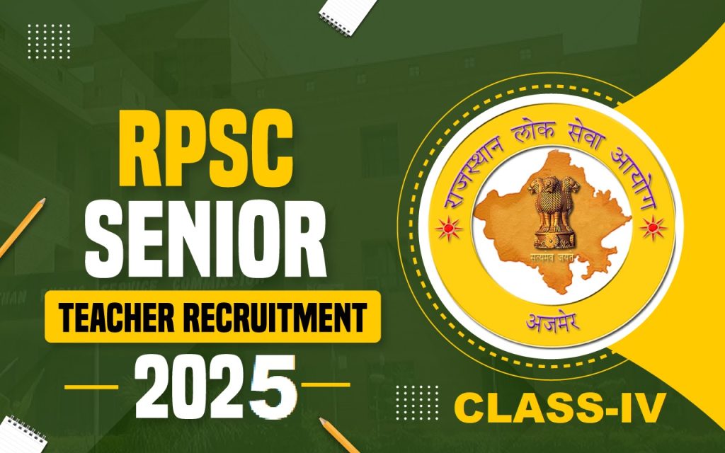 RPSC Senior Teacher Grade IV Recruitment 2025