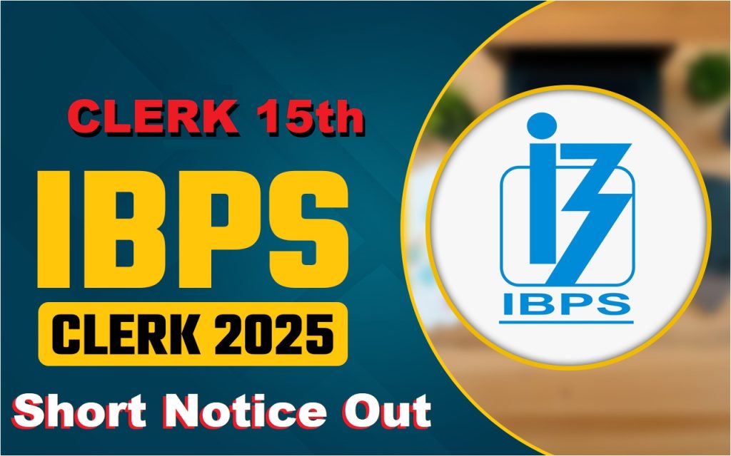 IBPS Clerk 15th Recruitment 2025