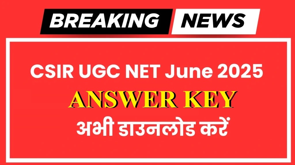 NTA CSIR UGC NET June Answer Key 2025