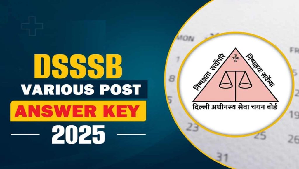 DSSSB July Exam Answer Key 2025