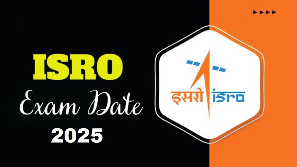 ISRO ICRB Scientist / Engineer Exam Date 2025