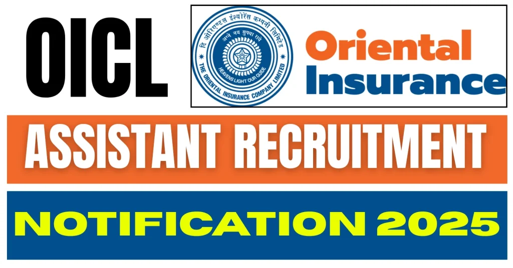 Oriental Insurance OICL Assistant Recruitment 2025