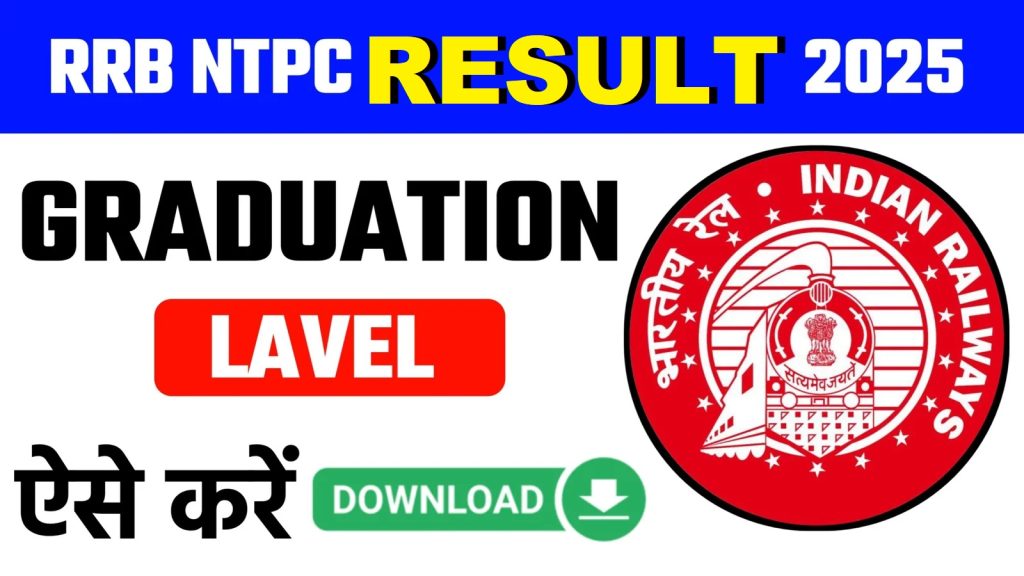 Railway RRB NTPC Graduate Result 2025