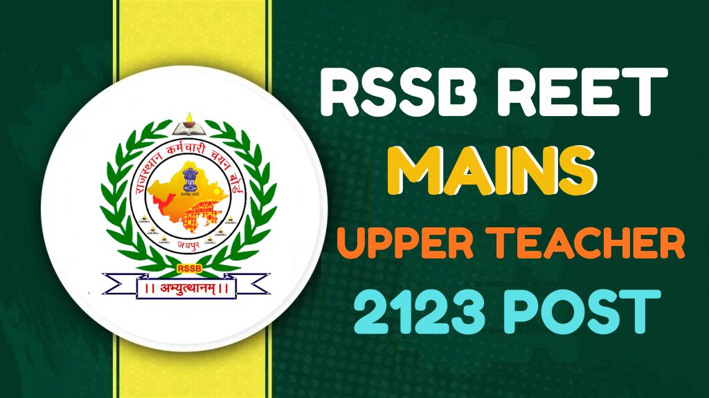 RSSB REET Mains Upper Teacher Recruitment 2025