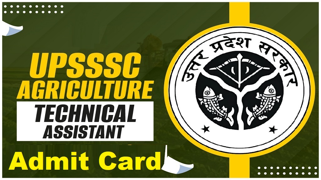 UPSSSC तकनीकी सहायक समूह C 07/2024 एडमिट कार्ड