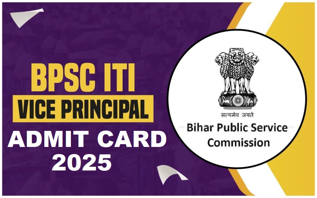 BPSC Vice Principal ITI Admit Card Date 2025