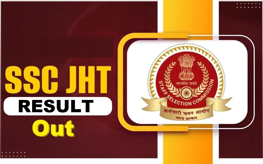 SSC JHT, JT, CHT Result 2025
