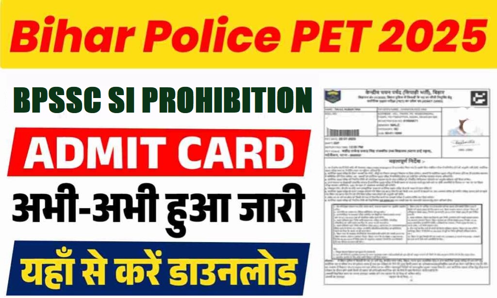 Bihar Police BPSSC SI Prohibition PET / DV Admit Card 2025