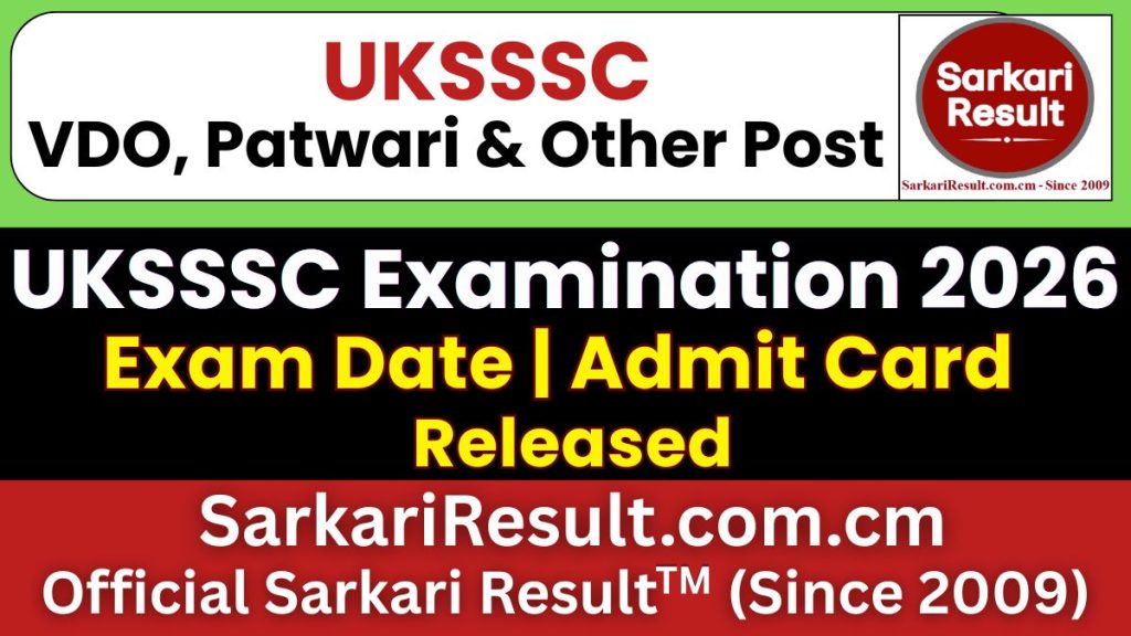 UKSSSC VDO, Patwari & Other Post Admit Card 2026