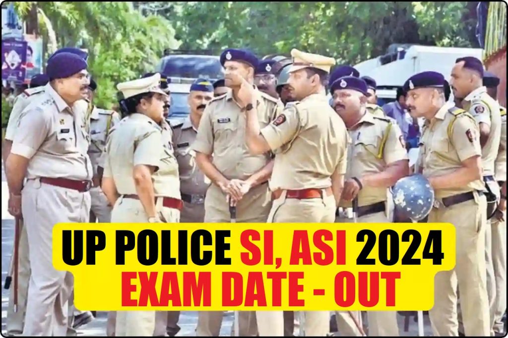 UP Police SI, ASI Exam Date 2025