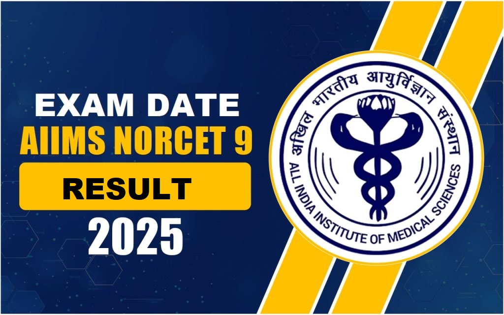 AIIMS NORCET 9th Phase Result 2025
