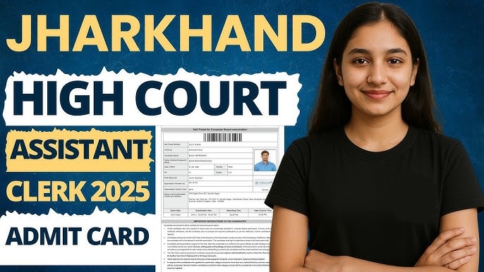 Jharkhand High Court Assistant Clerk Admit Card 2025