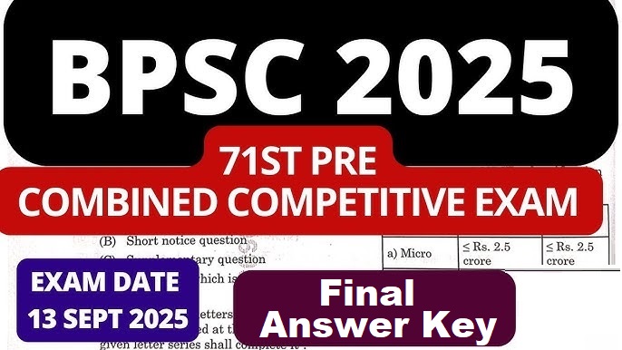 BPSC 71th CCE Pre Final Answer Key 2025