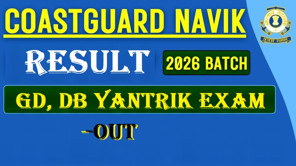 Coast Guard Navik & Yantrik 01, 02/2026 Batch Result 2025