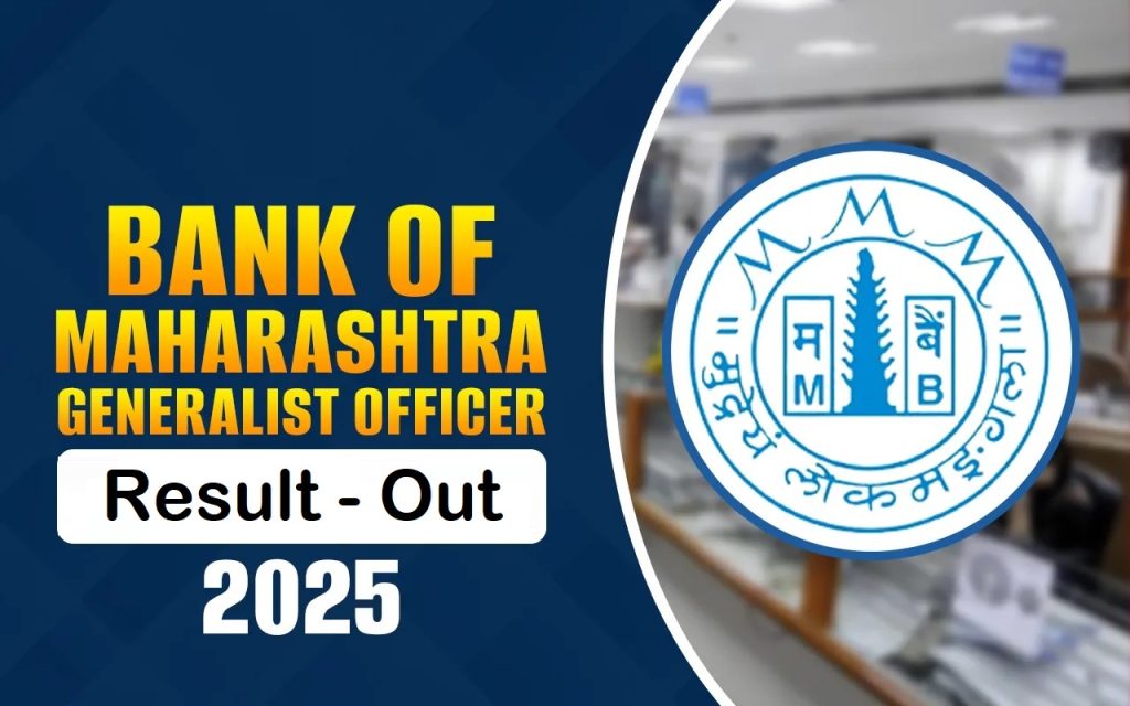 Bank of Maharashtra Generalist Officer Result 2025